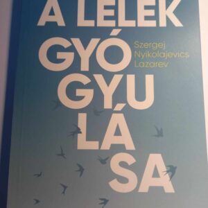 A lélek gyógyulása