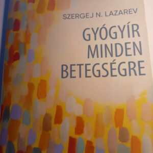 Gyógyír minden betegségre